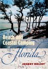 Beach and Coastal Camping in Florida by Johnny Molloy